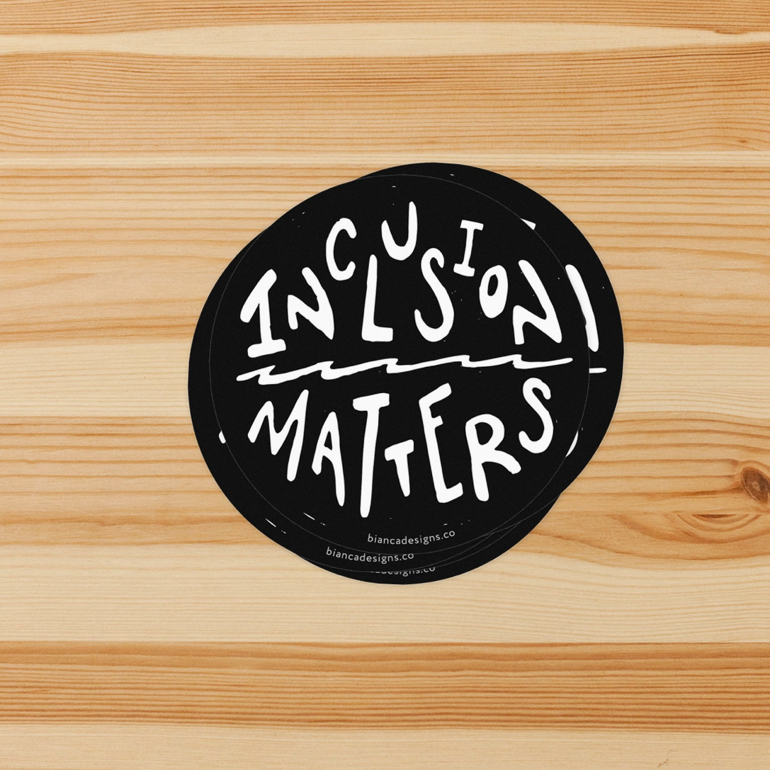 Inclusion Car Sticker Inclusion Matters Sticker